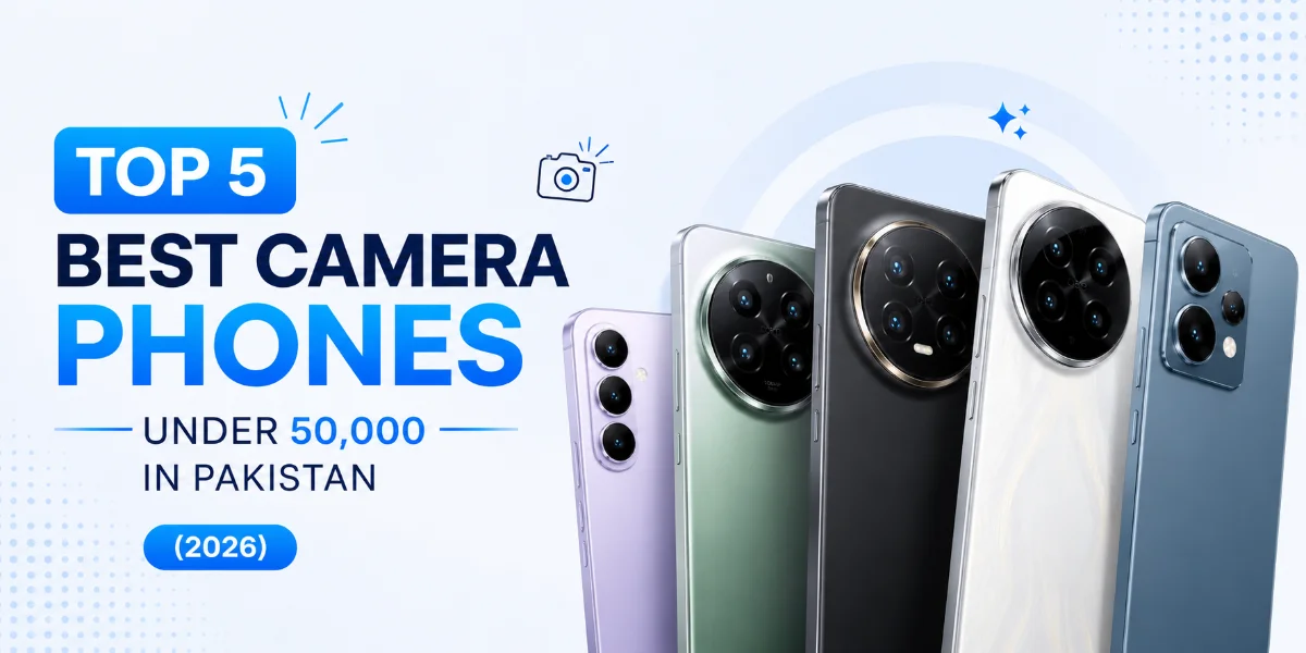 Best camera phones under 50000 PKR in Pakistan for photography and selfies