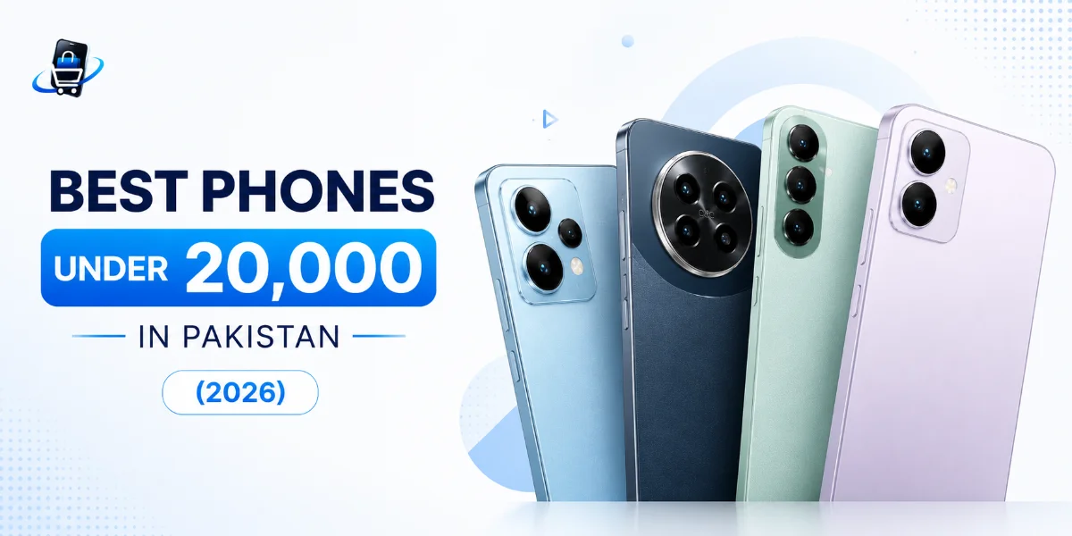 Best smartphones under 20000 PKR in Pakistan for 2026